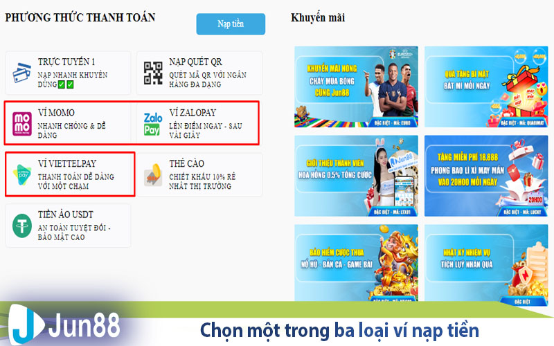 Hướng Dẫn Nạp Tiền Jun88 Đơn Giản - Nhanh Chóng 7 chon mot trong ba loai vi nap tien 1