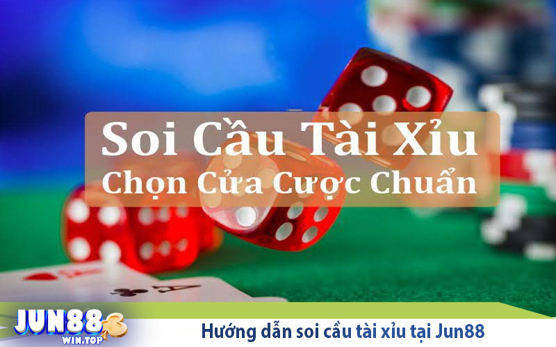 Hướng dẫn cách soi cầu tài xỉu hiệu quả tại Jun88 2 huong dan soi cau tai xiu tai jun88